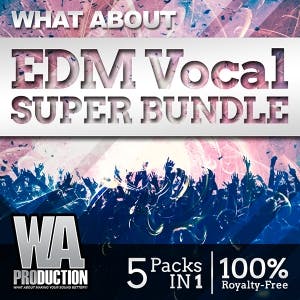 EDM Vocal Super Bundle